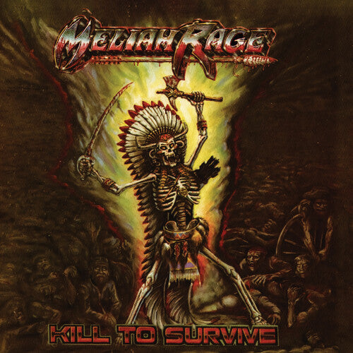 Meliah Rage: Kill To Survive - COMPACT DISCS