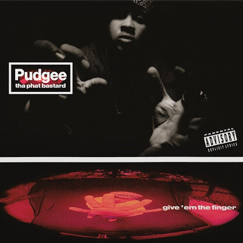 Pudgee Tha Phat Bastard: Give 'em The Finger - VINYL