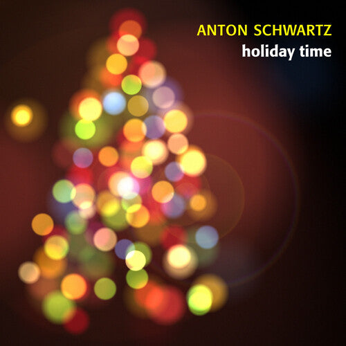 Anton Schwartz: Holiday Time - COMPACT DISCS