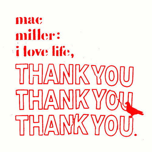 Mac Miller: I Love Life, Thank You - VINYL