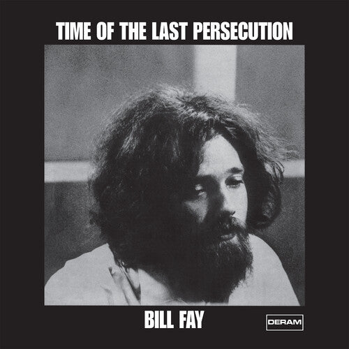 Bill Fay: Time Of The Last Persecution - VINYL