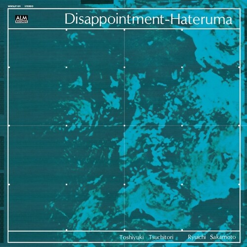 Tsuchitori, Toshiyuki / Sakamoto, Ryuichi: Disappointment-Hateruma - VINYL