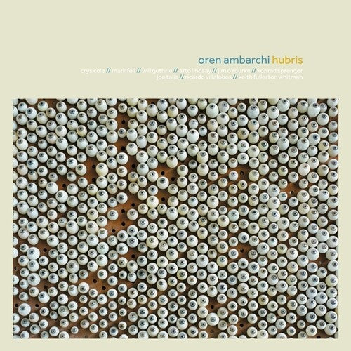 Oren Ambarchi: Hubris (10th Anniversary Remaster) - VINYL