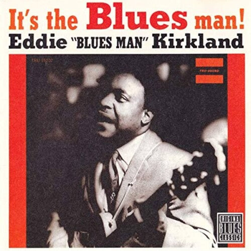 Eddie Kirkland: It's the Blues Man! (Bluesville Acoustic Sounds Series) - VINYL