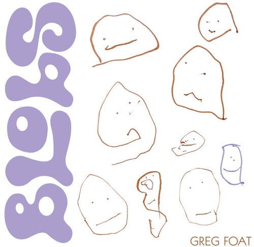 Greg Foat: Blobs - VINYL