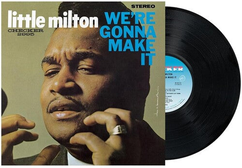 Little Milton: We're Gonna Make It (Chess Acoustic Sounds Series) - VINYL