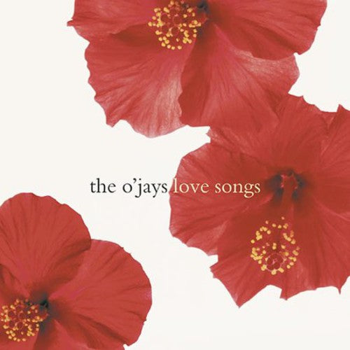 The O'Jays: Love Songs - COMPACT DISCS