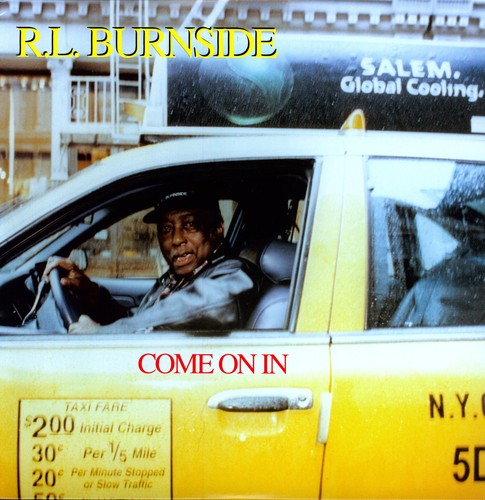 R.L. Burnside: Come on in - VINYL