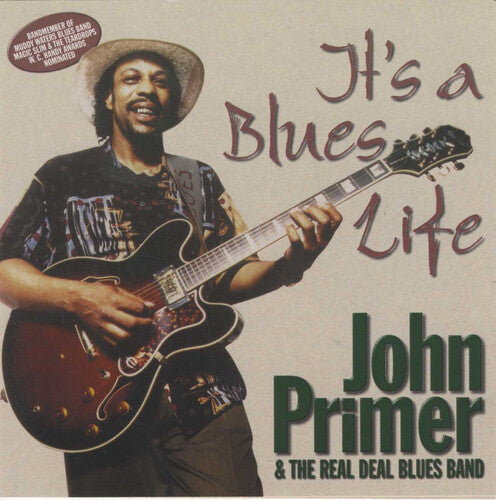 John Primer & the Real Deal Blues Band: It's a Blues Life - COMPACT DISCS