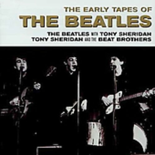 The Beatles: Early Tapes - COMPACT DISCS
