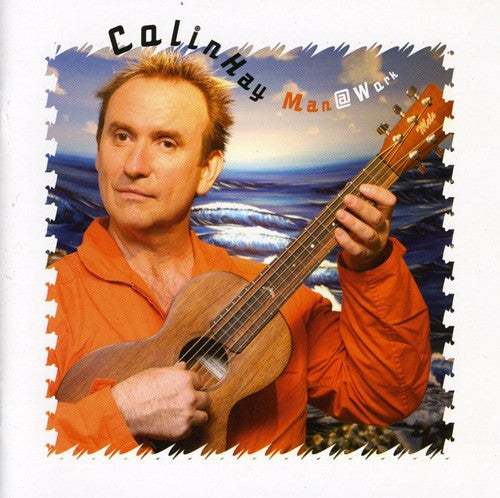 Colin Hay: Man at Work - COMPACT DISCS