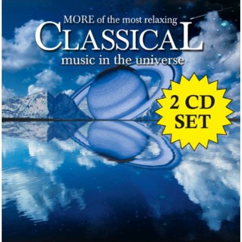 Various Artists: More of Most Relaxing Classical Music in Universe - COMPACT DISCS