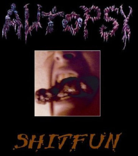Autopsy: Shitfun - COMPACT DISCS