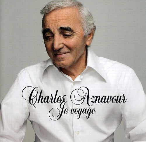 Charles Aznavour: Je Voyage - COMPACT DISCS