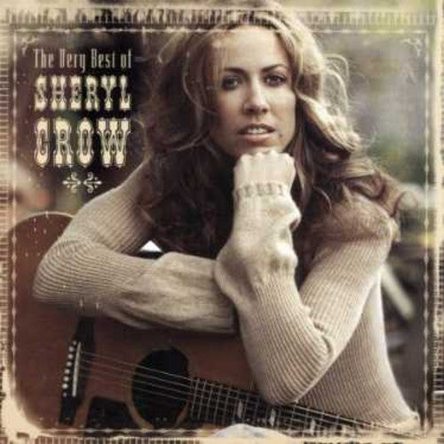 Sheryl Crow: Very Best of Sheryl Crow - COMPACT DISCS