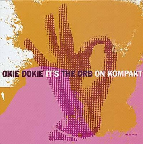 The Orb: Okie Dokie It's the Orb on Kompakt - VINYL