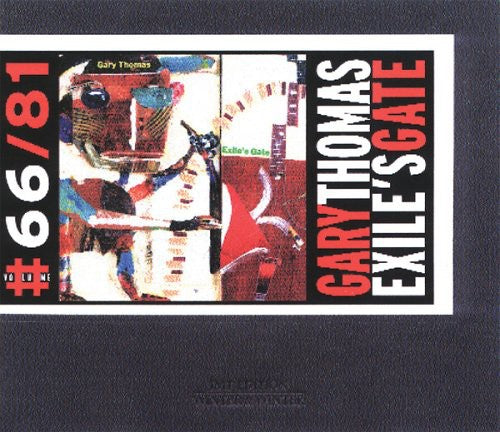 Gary Thomas: Exile's Gate - COMPACT DISCS