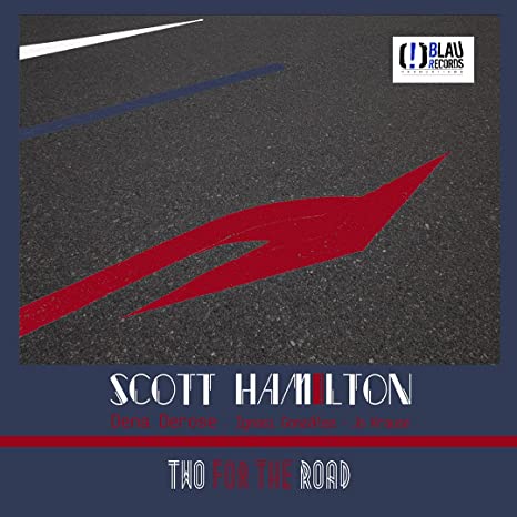 Scott Hamilton: Two For The Road - VINYL