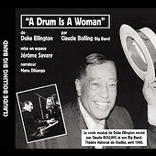 Claude Bolling: A Drum Is A Woman By Ellington - COMPACT DISCS