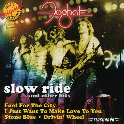 Foghat: Slow Ride & Other Hits - COMPACT DISCS