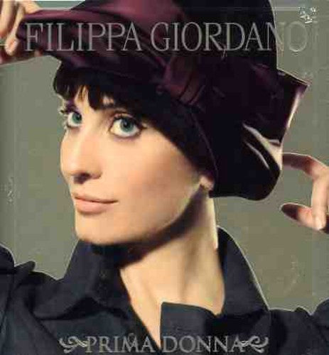 Filippa Giordano: Primadonna - COMPACT DISCS