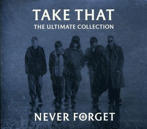 Take That: Never Forget: The Ultimate Collection - COMPACT DISCS