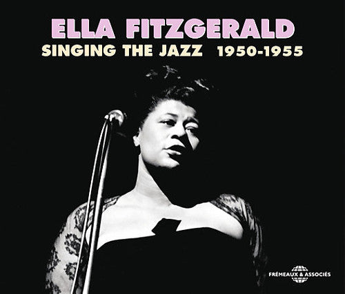 Ella Fitzgerald: Singing the Jazz 1950-55 - COMPACT DISCS