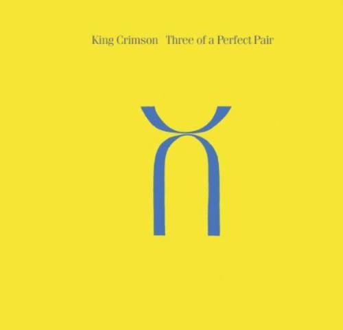 King Crimson: Three of a Perfect Pair - COMPACT DISCS