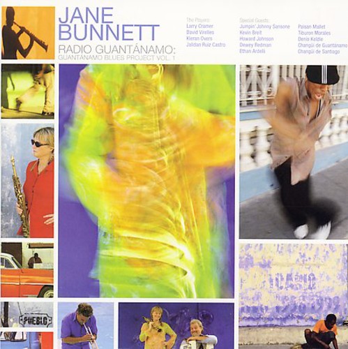 Jane Bunnett: Radio Guantanamo: Guantanamo Blues Project, Vol. 1 - COMPACT DISCS