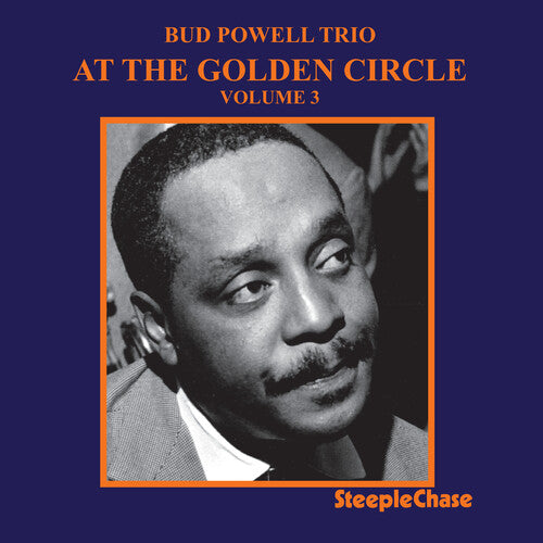 Bud Powell: At the Golden Circle 3 - COMPACT DISCS