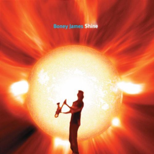 Boney James: Shine - COMPACT DISCS